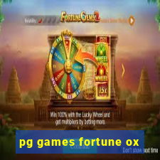 pg games fortune ox